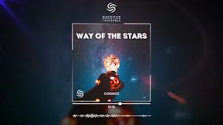 Cosmoz - Way Of The Stars (Hardstyle) | HQ Videoclip