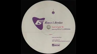 Force & Styles - Heart Of Gold '98