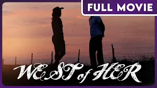 West of Her FULL MOVIE - Award Winning Young Adult Romantic Drama
