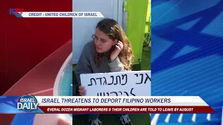 Israel Threatens to Deport Filipino Workers
