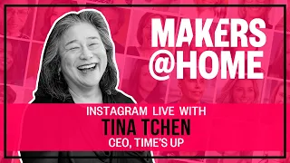 MAKERS@Home With Tina Tchen