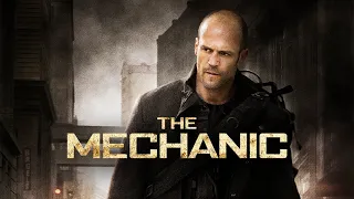 The Mechanic (2011) Full Movie Review | Jason Statham, Ben Foster & Tony Goldwyn | Review & Facts