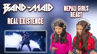 BAND-MAID REACTION | REAL EXISTENCE REACTION | NEPALI GIRLS REACT