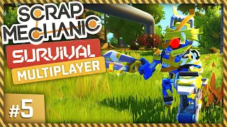 NEW KILLER ROBOTS!! - Scrap Mechanic Survival #5 (Multiplayer Gameplay)