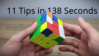 11 Speedcubing tips in 138 Seconds