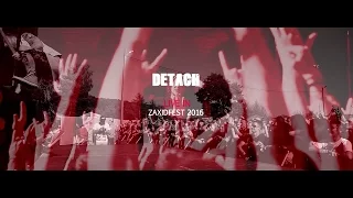 DETACH ZAXID FEST 2016