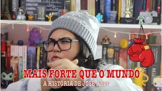 MAIS FORTE QUE O MUNDO - A HISTÓRIA DE JOSÉ ALDO | ASSISTIR OU NÃO? • Carol Caputo