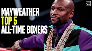 Floyd Mayweather Jr. Lists His Top 5 All-Time Boxers