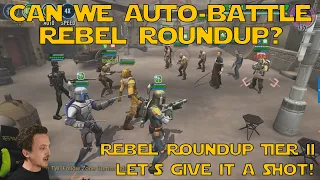 Can we auto-battle Tier II of the Rebel Roundup Event? Only one way to find out!