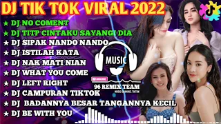 INI YANG LAGI VIRAL - DJ NO COMENT X AKU BUKAN DOKTER CINTA | REMIX TIKTOK VIRAL TERBARU 2022