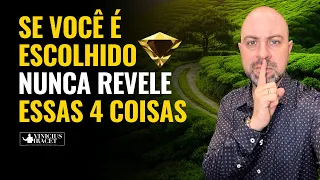 VOCÊ É UM ESCOLHIDO | Então NUNCA revele essas 4 coisas @ViniciusIracet