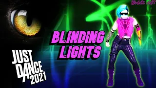 Just Dance 2021: Blinding Lights by The Weeknd | Gameplay by BLACKCAT