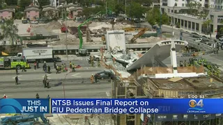 NTSB Issues Final Report On FIU Pedestrian Bridge Collapse