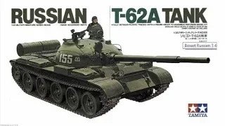 Tamiya Russian T 62A Tank. Brief Build Review