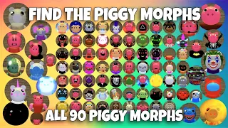 ROBLOX - Find The Piggy Morphs - ALL [90] Piggy Morphs!