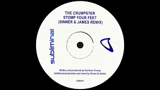 The Crumpster - Stomp Your Feet (Sinner & James Extended Remix)