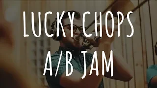 Lucky Chops - A/B Jam (Studio Video)