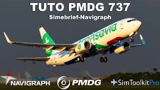 TUTO Complet PMDG 737+Simebrief+Navigraph