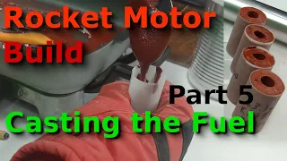 Casting Sugar Rocket Fuel - Build a KNSB (Sugar) Rocket Motor - Part 5