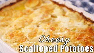 Creamy SCALLOPED POTATOES | How to Make CHEESY SCALLOPED or AU GRATIN  Potatoes Recipe