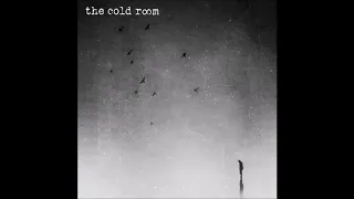 The Cold Room  - SleepwalKing (The Cold Room EP, 2015)