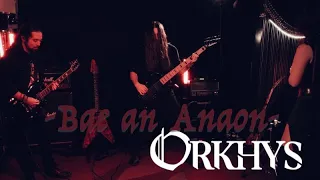 ORKHYS - Bae An Anaon (Official Video)