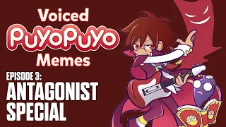 Voiced Puyo Puyo Memes 3: Antagonist Special