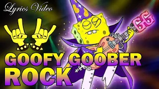 Goofy Goober Rock (Lyrics) Spongebob Squarepants