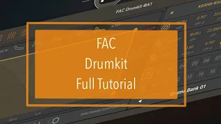 FAC Drumkit - Full Tutorial