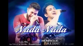 ''Nada Nada'' Henrique e Juliano - Ao vivo em Recife