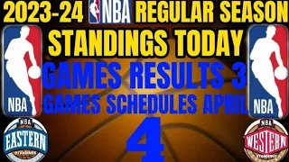 NBA Standings today / Games Results today April 3, 2024 / Games Schedule April 4, 2024