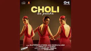 Choli Ke Peeche (From "Crew")