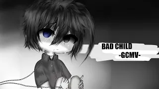 Bad Child //GCMV // Sero back story // Pt.2// Read desc!