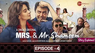 Mrs. & Mr. Shameem | Episode 4 | Saba Qamar, Nauman Ijaz