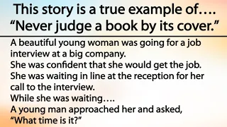 This story is a true example of….“Never judge a book by its cover.”