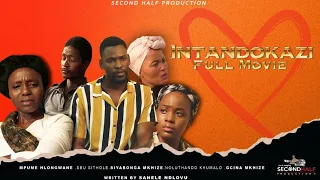 Intandokazi Full Movie