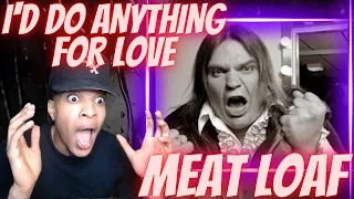 MAMA... HE DID IT AGAIN! MEAT LOAF - I'D DO ANYTHING FOR LOVE (BUT I WONT DO THAT) | REACTION