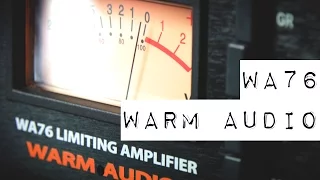 Warm Audio // WA76 - Classic Techniques for Using the '76 Style Compressor