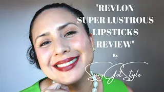 Revlon Super Lustrous Lipsticks Review -- (TAGLISH)