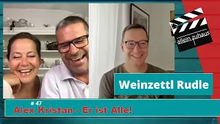 #47 Alex Kristan - Er ist Alle!