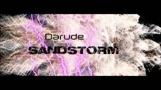 Darude - Sandstorm ♫ HQ