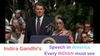 Indira Gandhi's speech in America| Indira Gandhi with President Reagan| Every INDIAN must watch