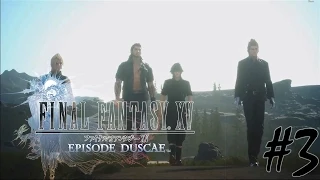 Final Fantasy XV Episode Duscae Demo #3 No Commentary