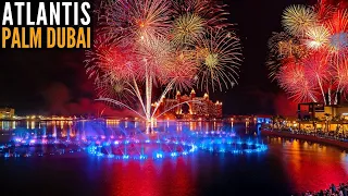 Atlantis Dubai Palm Jumeirah Fireworks 2022 | Palm Fountain Show Dubai | Dubai Tourist Attraction 4K