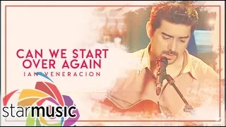 Ian Veneracion - Can we start over again (Audio) 🎵