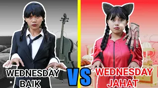 DRONE MENANGKAP NAMPAK WEDNESDAY BAIK VS WEDNESDAY JAHAT?! | Drama Parodi | Mikael TubeHD