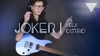 Max Ostro | Joker
