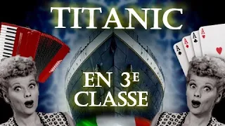 TITANIC : Ce que personne ne sait sur la 3e classe