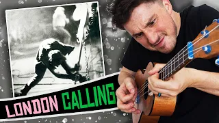 [ The Clash ] London Calling - Ukulele Cover Medley