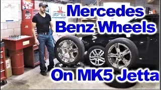 How to Install Mercedes Benz Wheels and Tires Package on MK5 VW Jetta